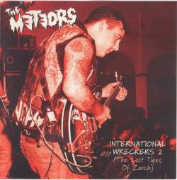 The Meteors : International Wreckers 2 (The Lost Tapes Of Zorch)